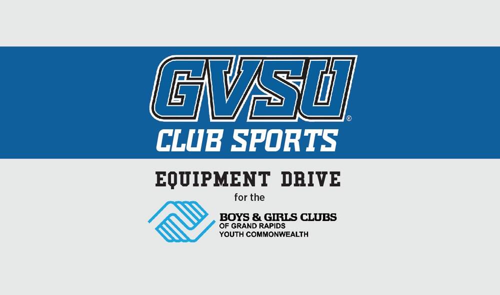 GVSU Club Sports to Host Equipment Drive to Benefit Boys & Girls Club
